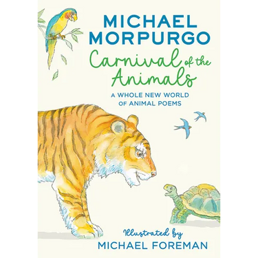 Carnival of the Animals: A Whole New World of Animal Poems