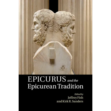 Epicurus and the Epicurean Tradition