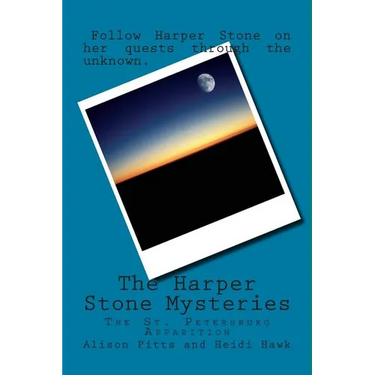 The Harper Stone Mysteries: The St. Pettersburg Apparition