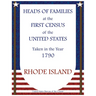 Heads of Families at the First Census of the United States Taken in the Year 1790: Rhode Island