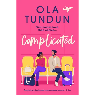 Complicated: Completely Gripping and Unputdownable Women's Fiction