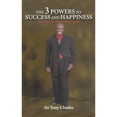 The 3 Powers to Success and Happiness