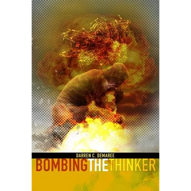 Bombing the Thinker