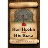 Her Hooba and His Rose