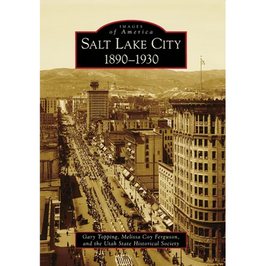 Salt Lake City, 1890-1930