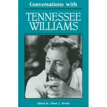 Conversations with Tennessee Williams