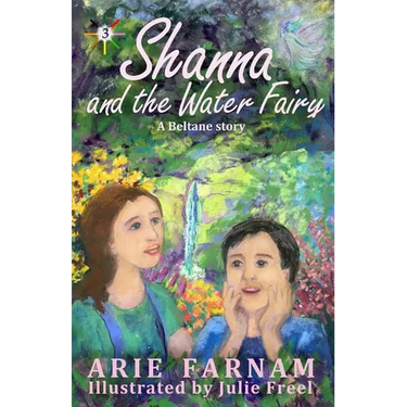 Shanna and the Water Fairy: A Beltane Story