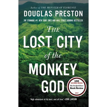 The Lost City of the Monkey God: A True Story
