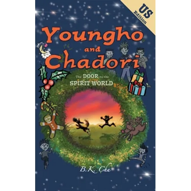 The Door to the Spirit World (US Edition): Youngho and Chadori, Book I