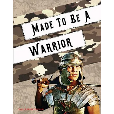 Made to Be a Warrior: Spiritual Bootcamp for Teenage Boys