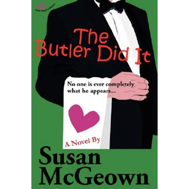 The Butler Did It