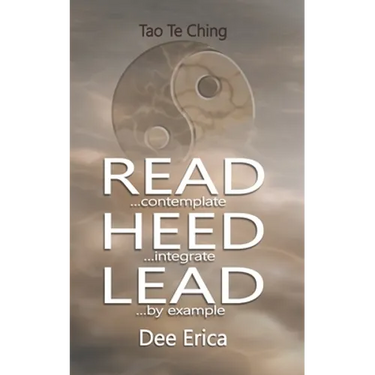 Read...contemplate Heed...integrate Lead...by example
