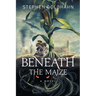 Beneath the Maize