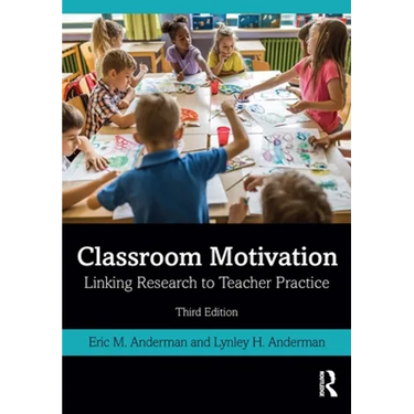 Classroom Motivation: Linking Research to Teacher Practice