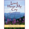 Lord, Hear My Cry: The Penitential Psalms for Lent