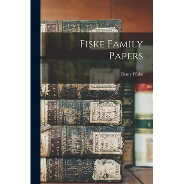 Fiske Family Papers