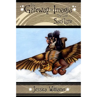 The Gateway to Imagia: The Tale of Sam Little