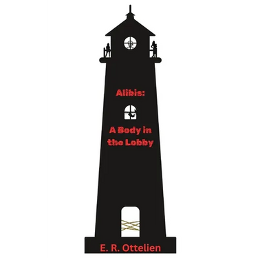Alibis: A Body in the Lobby