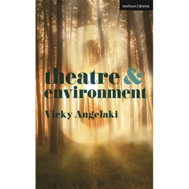 Theatre and Environment