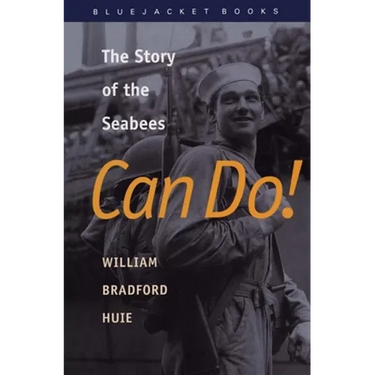 Can Do!: The Story of the Seabees