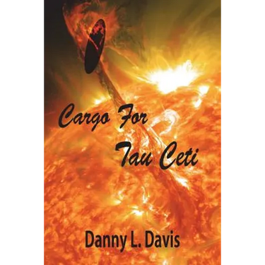 Cargo for Tau Ceti: A Space Adventure