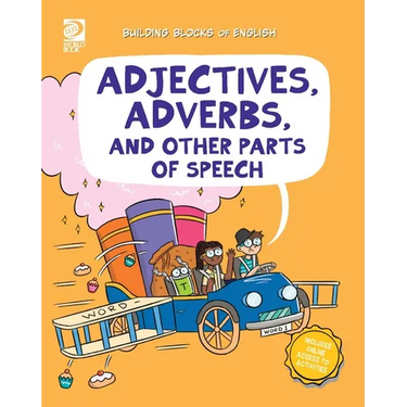 Adjectives, Adverbs, and Other Parts of Speech