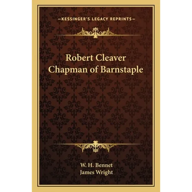 Robert Cleaver Chapman of Barnstaple