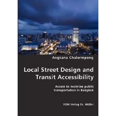 Local Street Design and Transit Accessibility