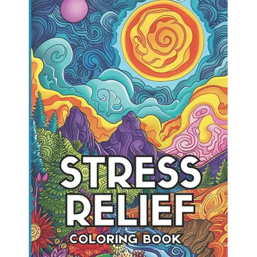 Stress Relief: Adult Coloring Book