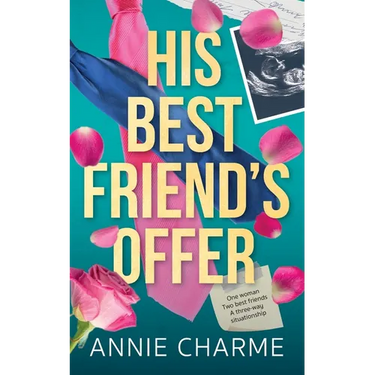 His Best Friend's Offer: A Why Choose, MMF Pregnancy Romance