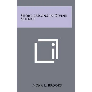 Short Lessons In Divine Science