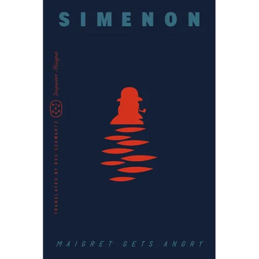 Maigret Gets Angry (Inspector Maigret)