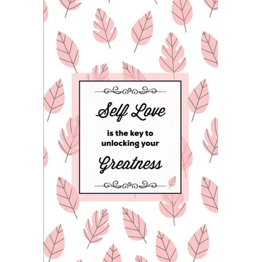 Self Love Is The Key To Unlocking Your Greatness, Depression Journal: Every Day Prompts For Writing, Mental Health, Bipolar, Anxiety & Panic, Mood Dis