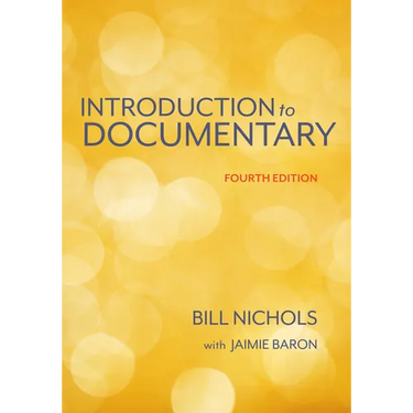 Introduction to Documentary, Fourth Edition