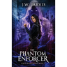 The Phantom Enforcer