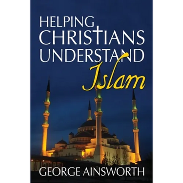 Helping Christians Understand Islam