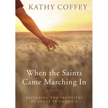 When the Saints Came Marching in: Exploring the Frontiers of Grace in America