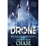 Drone: A Young Adult Dystopian Thriller
