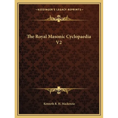 The Royal Masonic Cyclopaedia V2