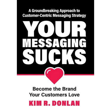 Your Messaging Sucks
