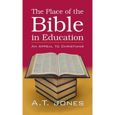The Place of the Bible in Education