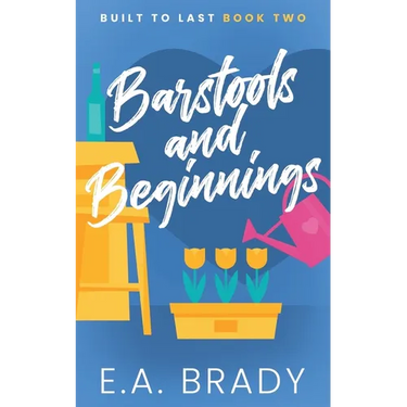 Barstools and Beginnings