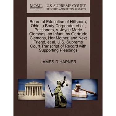 Board of Education of Hillsboro, Ohio, a Body Corporate, et al., Petitioners, V. Joyce Marie Clemons, an Infant, by Gertrude Clemons, Her Mother, and