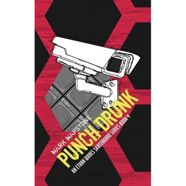 Punch Drunk: An Ethan Wares Skateboard Series Book 4