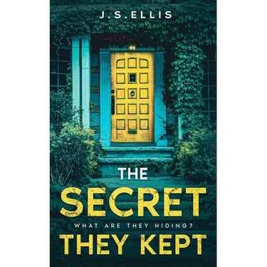 The Secret They Kept: Book 1: What are they hiding?: An addictive and gripping psychological thriller
