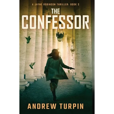 The Confessor: A Jayne Robinson Thriller, Book 3