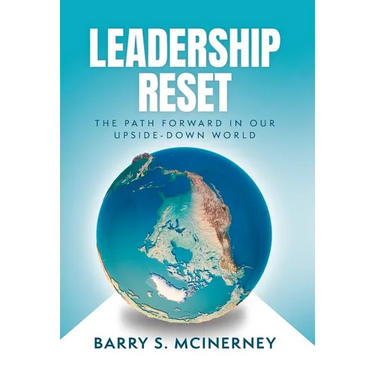 Leadership RESET: The Path Forward in Our Upside-down World