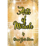 Arts of Miracle