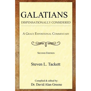Galatians: Dispensationally Considered