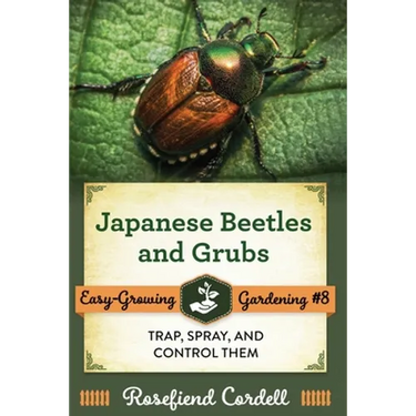Japanese Beetles and Grubs: Trap, Spray, and Control Them